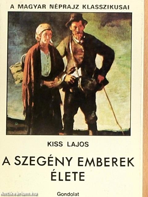 A szegény emberek élete I-II.