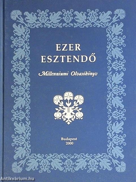 Ezer esztendő I-II.