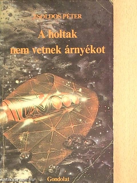 A holtak nem vetnek árnyékot