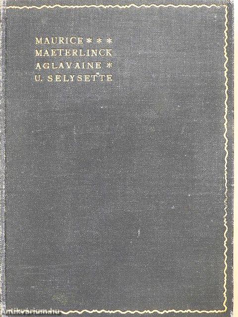 Aglavaine und Selysette