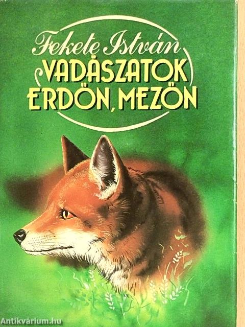 Vadászatok erdőn, mezőn