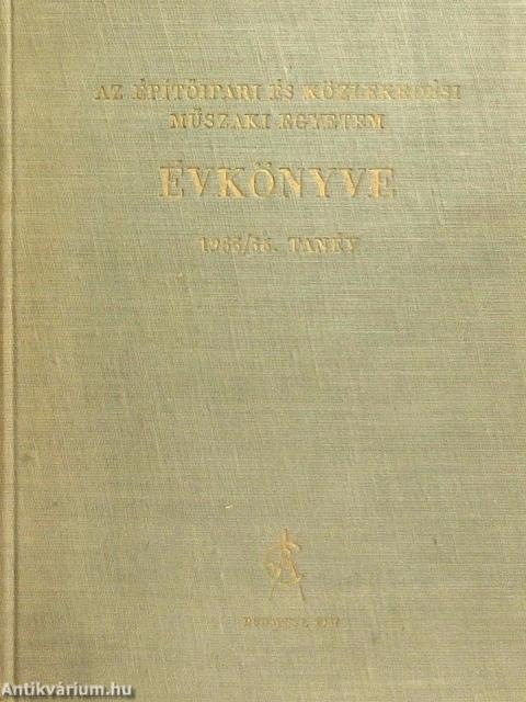 Az Építőipari és Közlekedési Műszaki Egyetem Évkönyve 1955/56. tanév