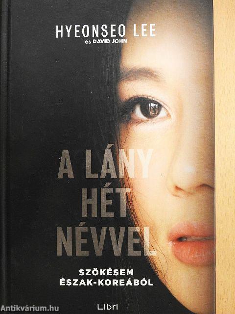 A lány hét névvel