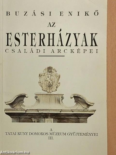 Az Esterházyak családi arcképei