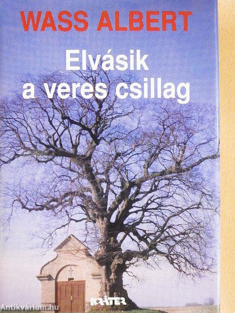 Elvásik a veres csillag