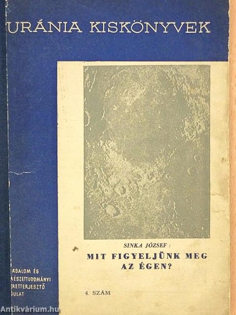 Mit figyeljünk meg az égen?