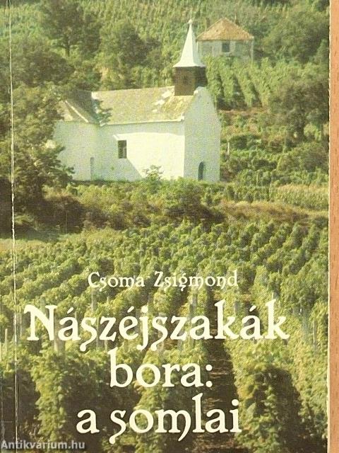 Nászéjszakák bora: a somlai