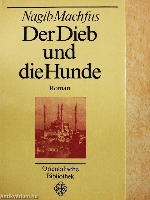 Der Dieb und die Hunde