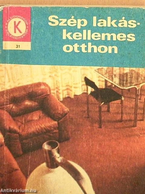 Szép lakás - kellemes otthon