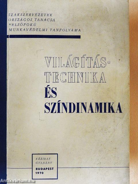 Világítástechnika és színdinamika