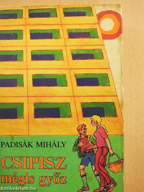 Csipisz mégis győz