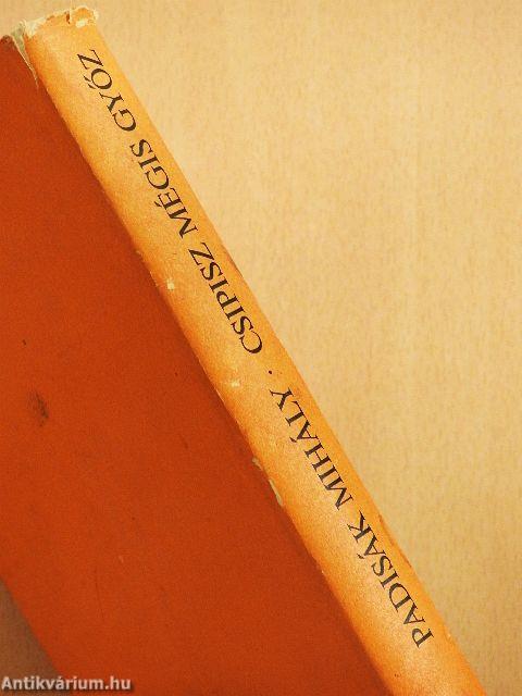 Csipisz mégis győz