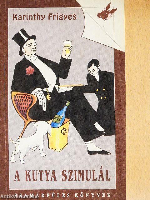 A kutya szimulál