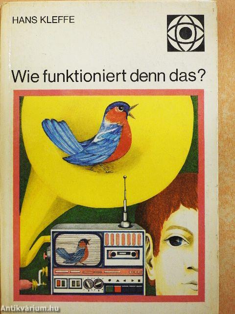 Wie funktioniert denn das?