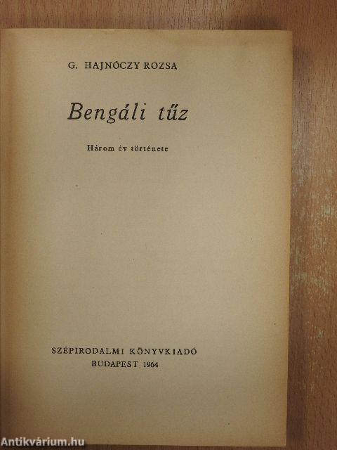 Bengáli tűz I-II.