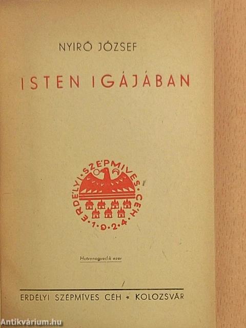 Isten igájában I-II.