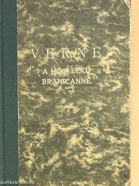 A hőslelkű Branicanné