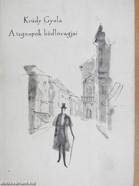 A tegnapok ködlovagjai
