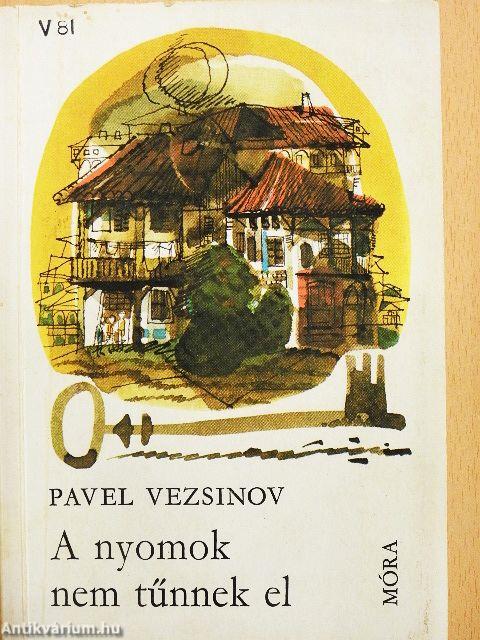 A nyomok nem tűnnek el