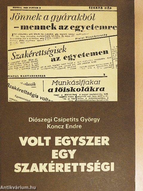 Volt egyszer egy szakérettségi