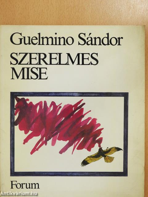 Szerelmes mise (dedikált példány)