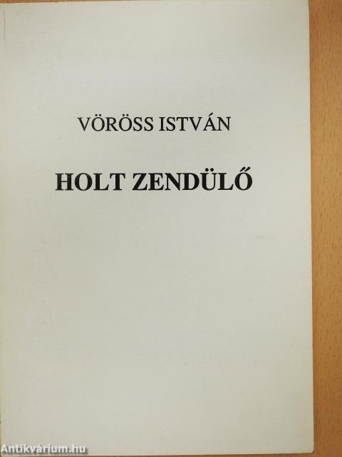 Holt zendülő (dedikált példány)