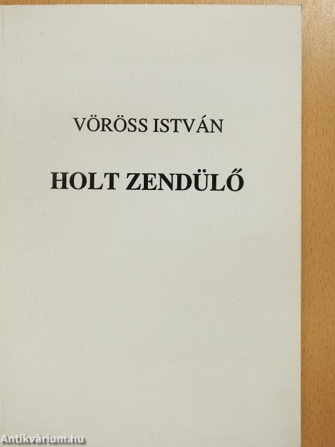 Holt zendülő (dedikált példány)