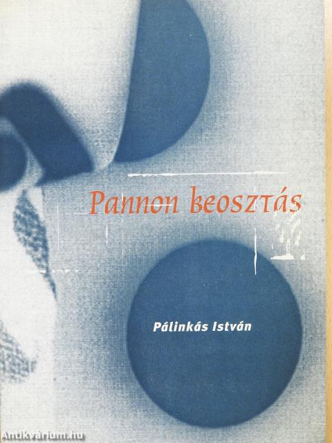 Pannon beosztás (dedikált példány)