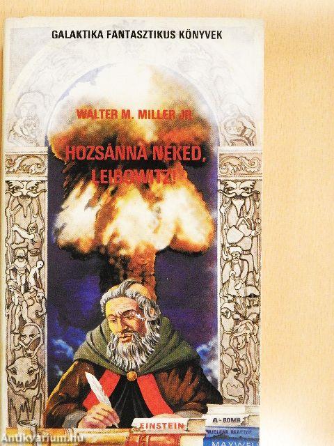 Hozsánna néked, Leibowitz!