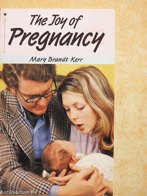 The Joy of Pregnancy