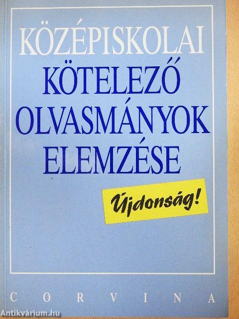 Középiskolai kötelező olvasmányok elemzése