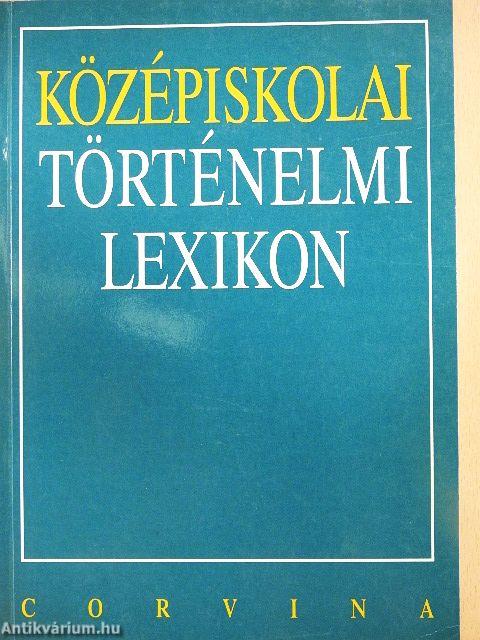 Középiskolai történelmi lexikon