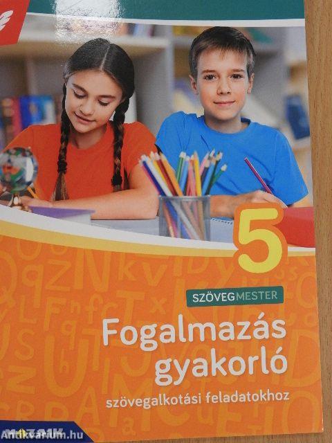 Fogalmazás gyakorló szövegalkotási feladatokhoz 5.