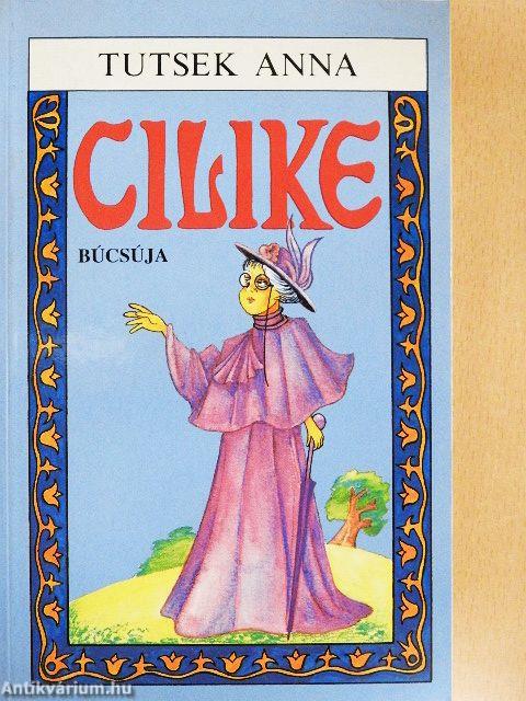 Cilike búcsúja