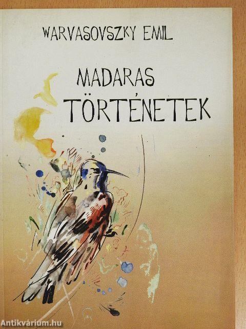 Madaras történetek