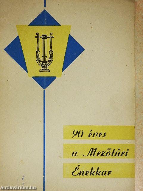 90 éves a Mezőtúri Énekkar
