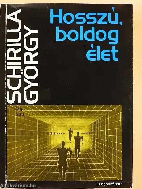 Hosszú, boldog élet