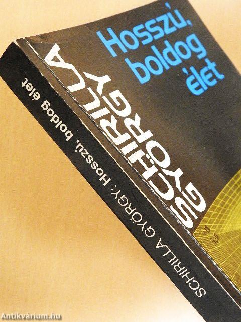 Hosszú, boldog élet