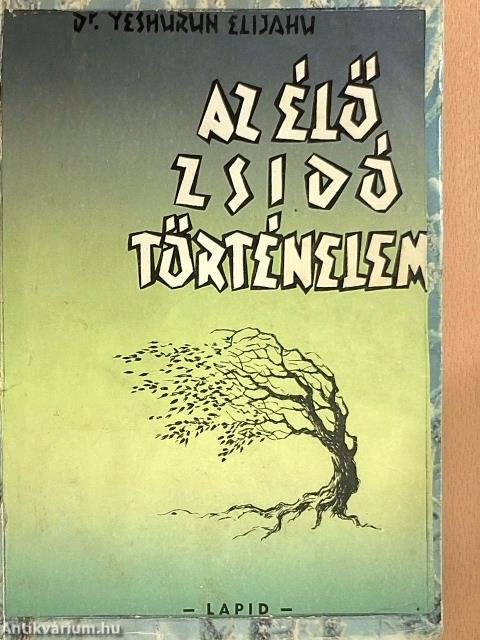 Az élő zsidó történelem