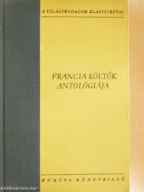 Francia költők antológiája I-II.