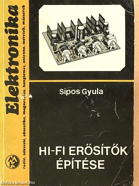 Hi-fi erősítők építése