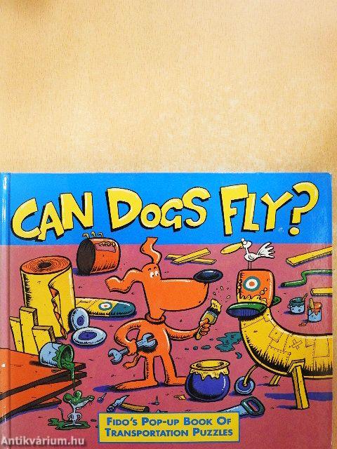 Can Dogs Fly?