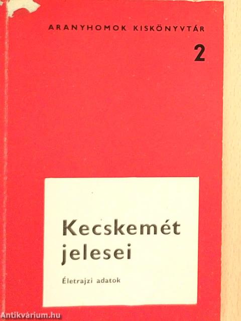Kecskemét jelesei