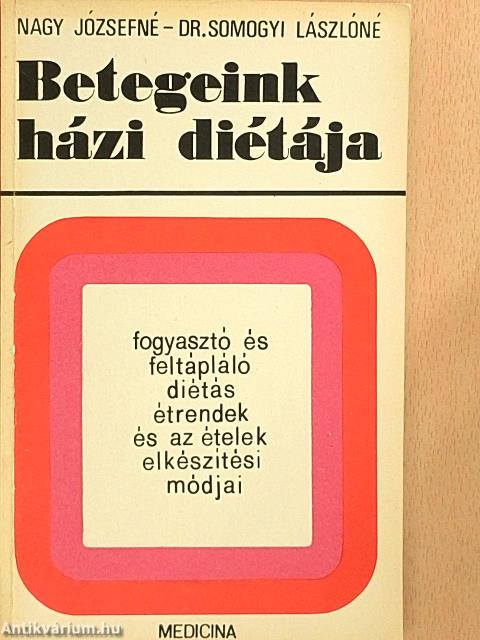 Fogyasztó és feltápláló diétás étrendek és az ételek elkészítési módjai