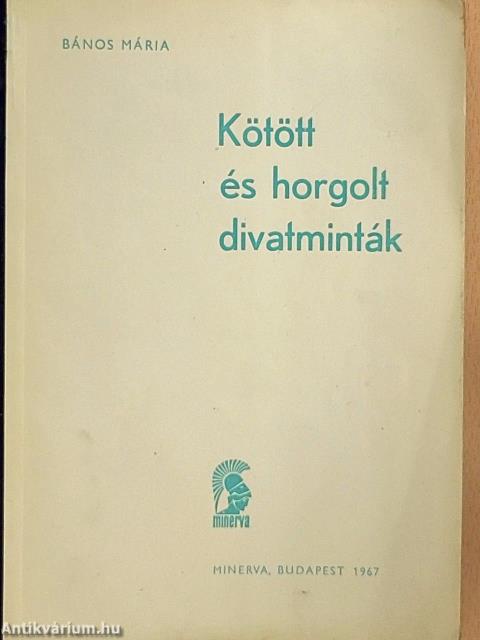 Kötött és horgolt divatminták