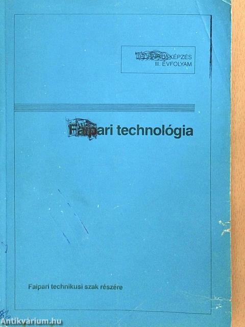 Faipari technológia