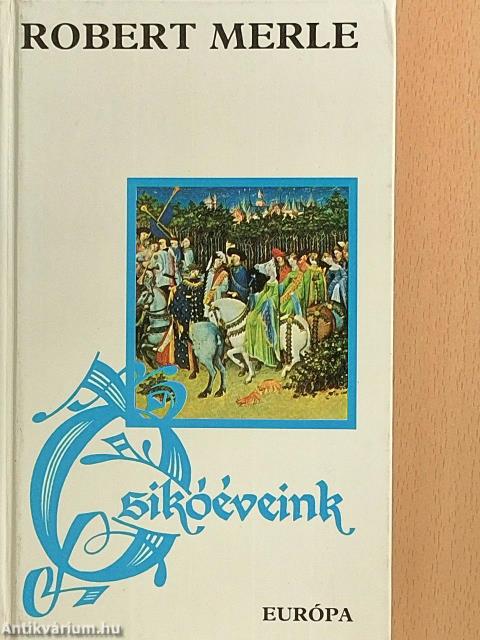 Csikóéveink