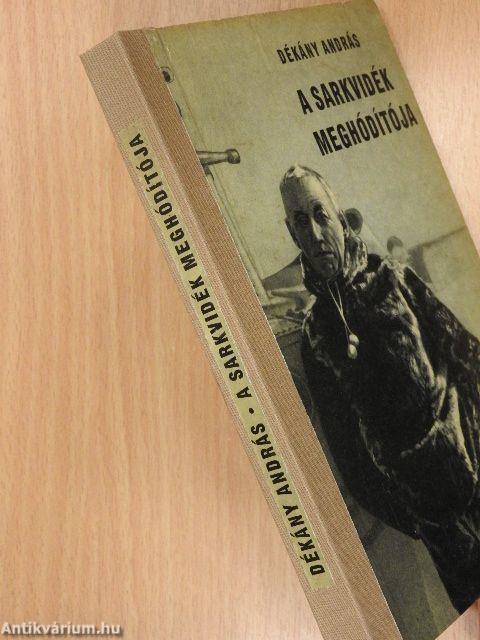 A Sarkvidék meghódítója