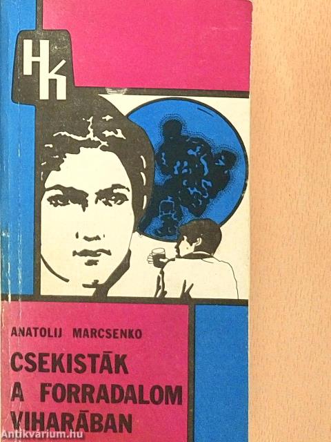 Csekisták a forradalom viharában