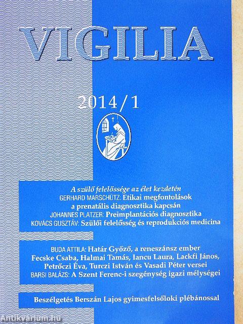 Vigilia 2014. (nem teljes évfolyam)